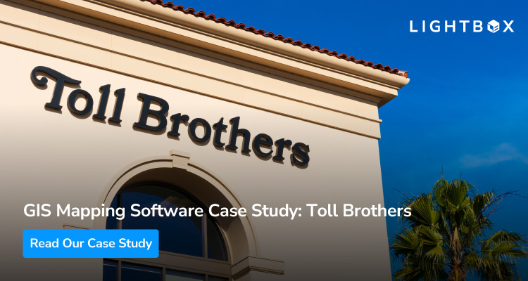 GIS Mapping Software Case Study: Toll Brothers