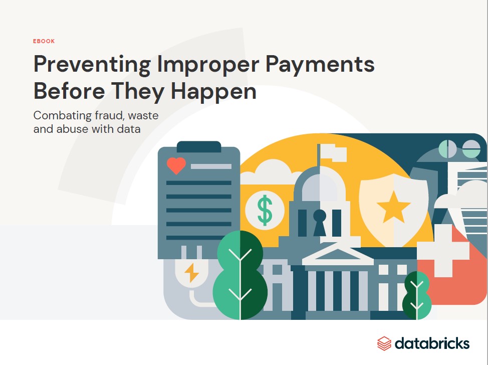 Preventing Improper Payments Before They Happen