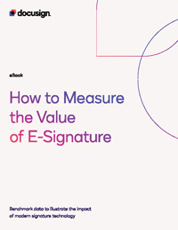 How to Measure the Value of E-Signature